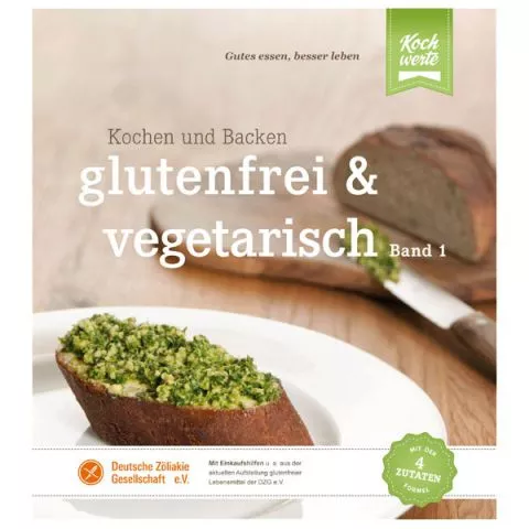 Kochen und Backen-glutenfrei und vegetarisch Band1 (Werz)